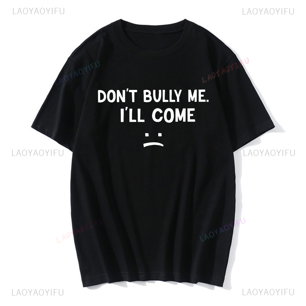 Don't Bully Me I'll Come  T Sh - Coffee Tea Or Me recensione e prezzo