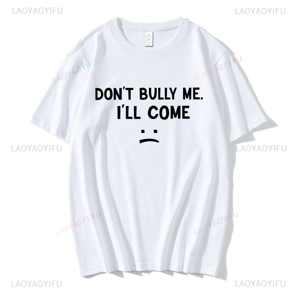 Don't Bully Me I'll Come  T Sh - Coffee Tea Or Me recensione e prezzo